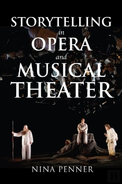 Bertrand.pt - Storytelling In Opera And Musical Theater