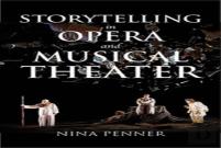 Storytelling In Opera And Musical Theater