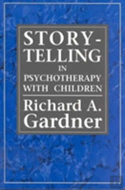 Bertrand.pt - Storytelling In Psychotherapy With Children