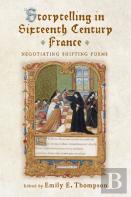 Storytelling In Sixteenth-Century France