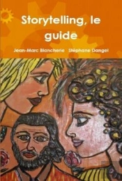 Storytelling, Le Guide