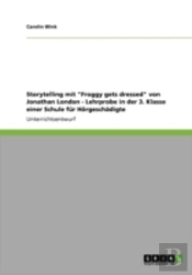 Storytelling Mit 'Froggy Gets Dressed' Von Jonathan London - Lehrprobe In Der 3. Klasse Einer Schule Far Haã‚Â¶Rgeschaã‚Â¤Digte