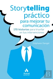 Storytelling Práctico Para Mejorar Tu Comunicación