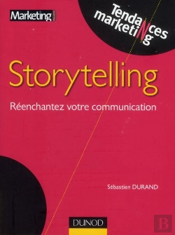 Bertrand.pt - Storytelling ; Réenchantez Votre Stratégie De Communication
