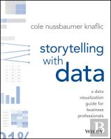 Storytelling With Data
