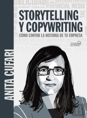 Storytelling Y Copywriting. Cómo Contar La Historia De Tu Empresa