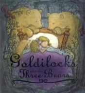 Storytime Classics: Goldilocks And The Three Bears