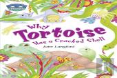 Storyworlds Bridges Stage 10 Why Tortoise Has A Cracked Shell (Single)