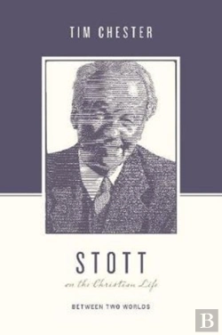 Bertrand.pt - Stott On The Christian Life