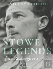 Stowe Legends Of The Roxburgh Era
