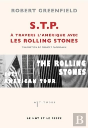 S.T.P. ; À Travers L'Amérique Avec Les Rolling Stones