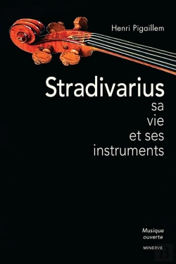Bertrand.pt - Stradivarius, Sa Vie Et Ses Instruments