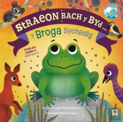 Bertrand.pt - Straeon Bach Y Byd: Y Broga Sychedig / The Thirsty Frog