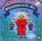 Straeon Bach Y Byd: Yr Hen Wraig / Old Woman