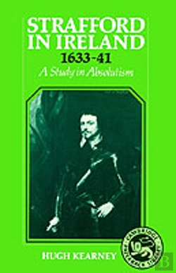 Bertrand.pt - Strafford In Ireland 1633â€“1641