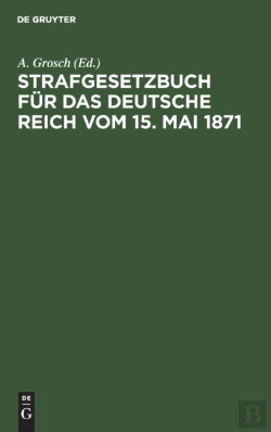 Bertrand.pt - Strafgesetzbuch F R Das Deutsche Reich V