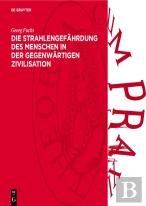 Strahlengefahrdung Des Menschen In Der Gegenwartigen Zivilisation