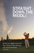 Straight Down The Middle