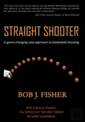 Straight Shooter