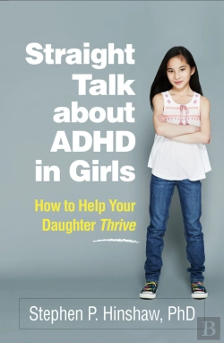 Bertrand.pt - Straight Talk About Adhd In Girls