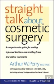 Straight Talk About Cosmetic Surgery