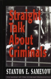 Straight Talk About Criminals