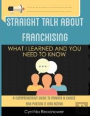 Straight Talk About Franchising