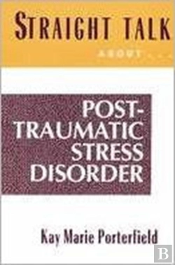Bertrand.pt - Straight Talk About Post Traumatic Stress Disorder