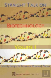 Straight Talk On Biotechnology V. 1