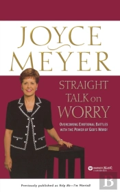 Straight Talk On Worry