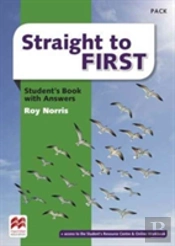 Straight To First Student'S Book With Answers Pack