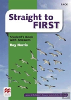 Bertrand.pt - Straight To First Student'S Book With Answers Pack