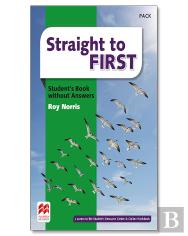 Straight To First Student'S Book Without Answers Pack