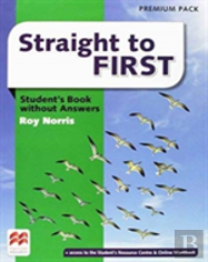 Straight To First Student'S Book Without Answers Premium Pack