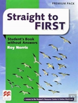 Bertrand.pt - Straight To First Student'S Book Without Answers Premium Pack