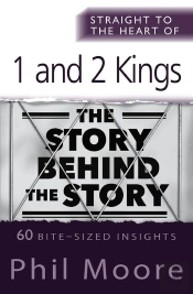 Straight To The Heart Of 1 And 2 Kings