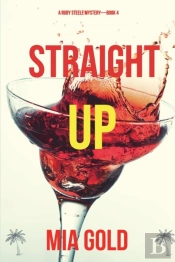 Straight Up  A Ruby Steele Mystery-Book