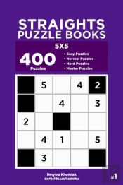 Straights Puzzle Books - 400 Easy To Master Puzzles 5x5 (Volume 1)