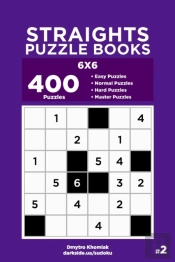 Straights Puzzle Books - 400 Easy To Master Puzzles 6x6 (Volume 2)