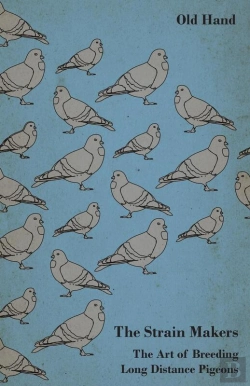 Bertrand.pt - Strain Makers - The Art Of Breeding Long Distance Pigeons