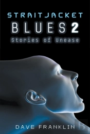 Straitjacket Blues 2