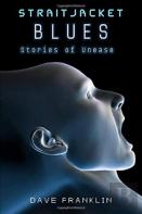 Straitjacket Blues Stories Of Unease