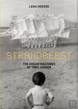 Bertrand.pt - Strandbeest - The Dream Machines of Theo Jansen 