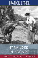 Stranded In Arcady (Esprios Classics)