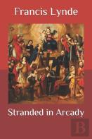 Stranded In Arcady