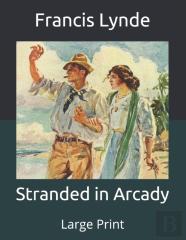Stranded In Arcady
