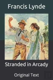Stranded In Arcady