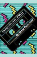 Strange 80'S State Of Mind