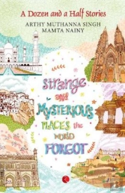 Bertrand.pt - Strange And Mysterious Places The World Forgot