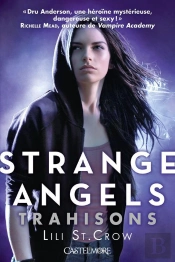 Strange Angels T.2 : Trahisons